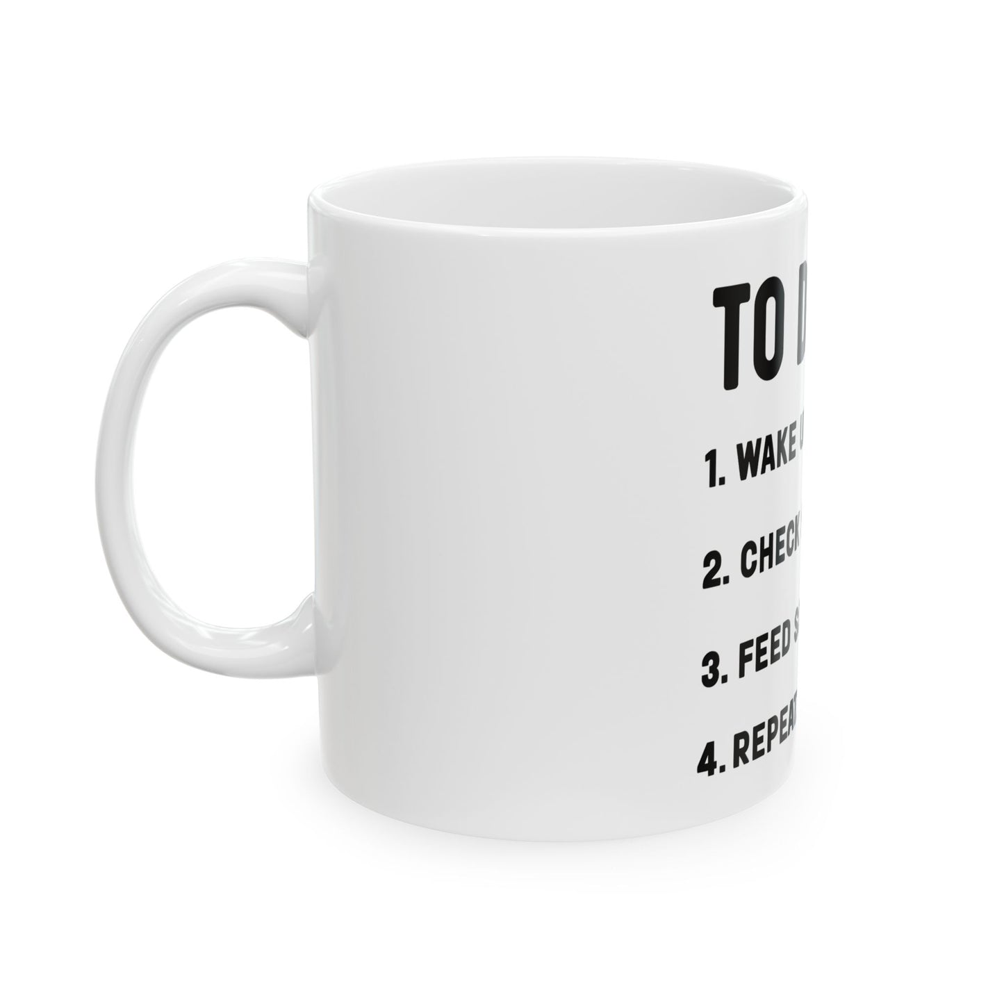 Funny Sourdough To-Do List Ceramic Mug - 11oz & 15oz