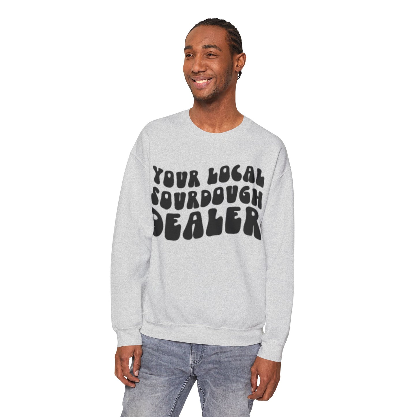 Sweatshirt: Local Sourdough Dealer Unisex Heavy Blend Maximum Profit