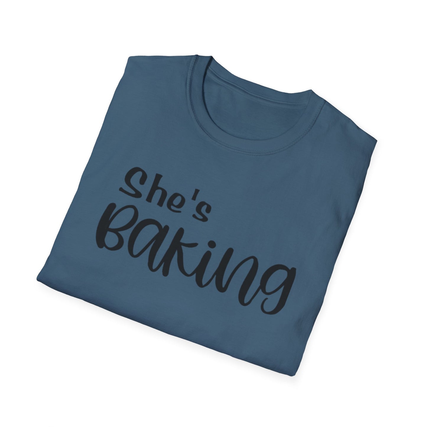 She's Baking Unisex Softstyle T-Shirt – Perfect Gift for Baking Enthusiasts