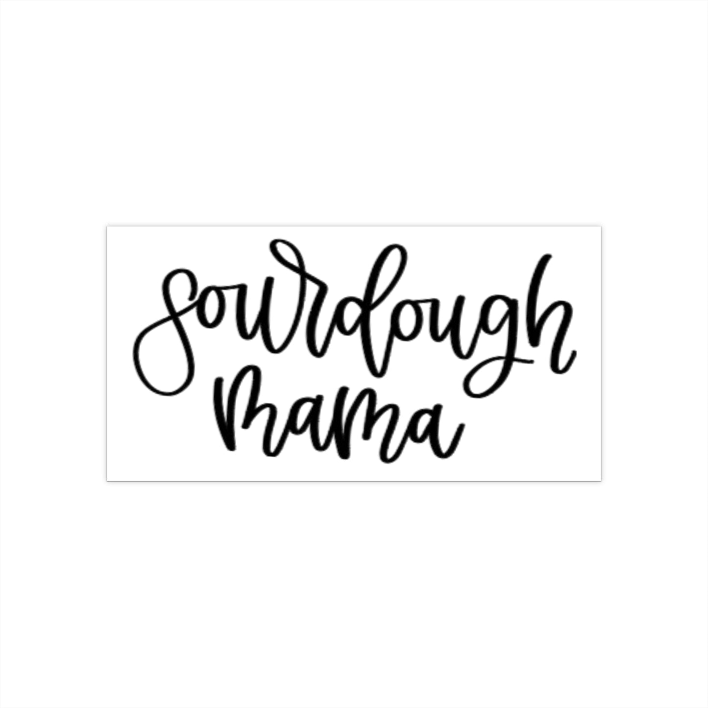 Sourdough Mama Bumper Sticker - Fun Decal for Baking Lovers