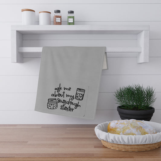 Fun Sourdough Starter Tea Towels - Cotton/Poly Kitchen Decor