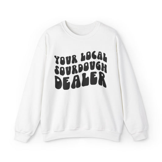 Sweatshirt: Local Sourdough Dealer Unisex Heavy Blend Maximum Profit