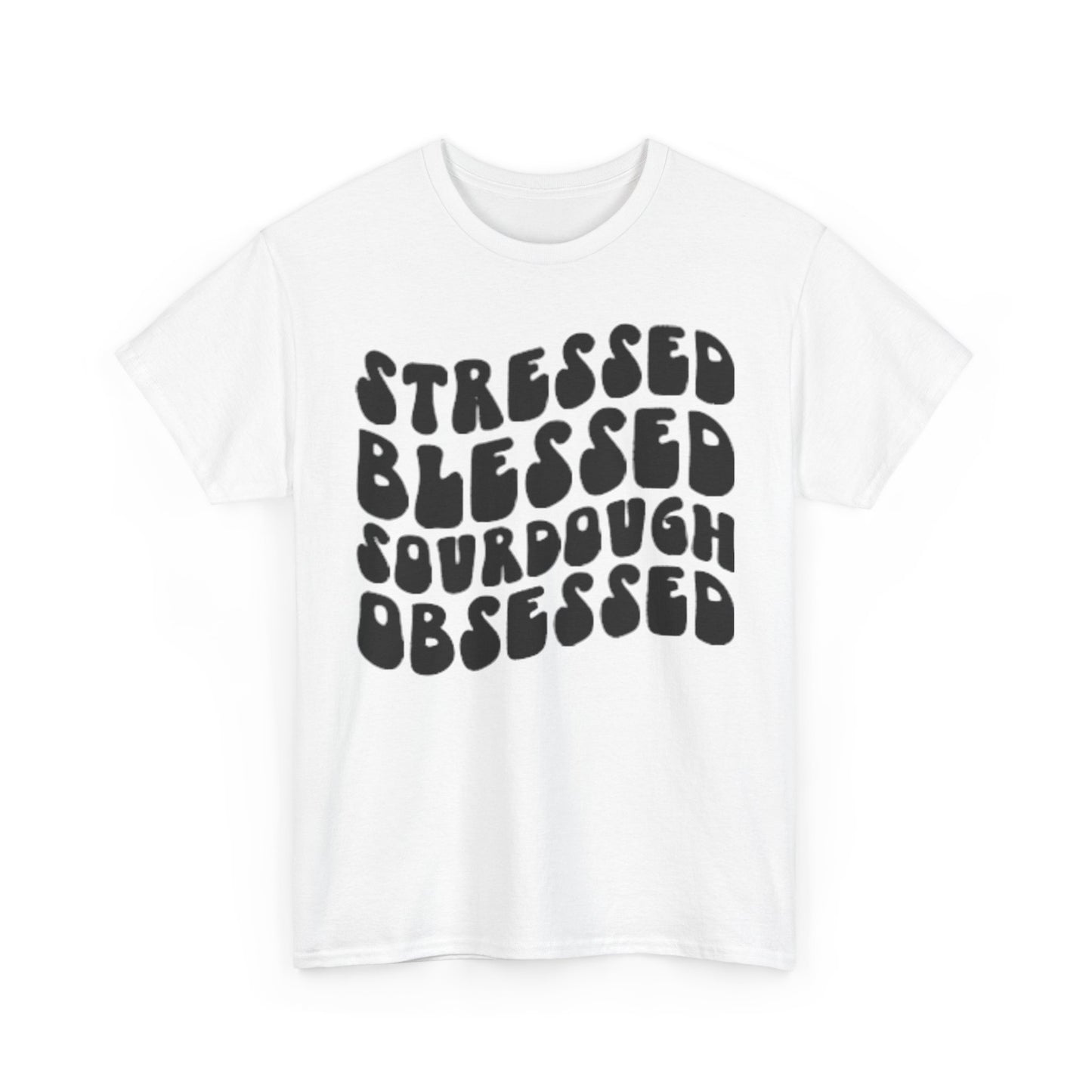 Sourdough Obsessed Tee